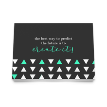 Load image into Gallery viewer, Notecards - The Best Way to Predict the Future is to Create it