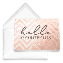 Load image into Gallery viewer, Notecards - Hello Gorgeous (Chevron) - The Rose Gold Collection
