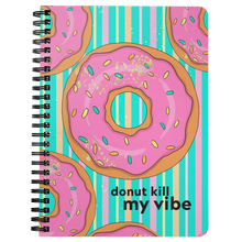 Load image into Gallery viewer, Journal - Donut Kill my Vibe
