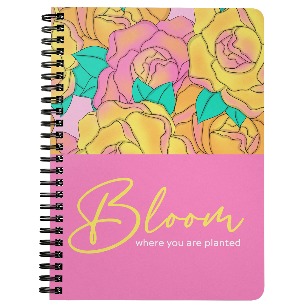 Journal - Bloom where you are Planted